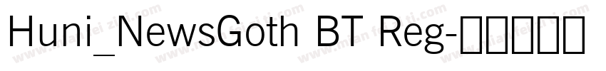 Huni_NewsGoth BT Reg字体转换